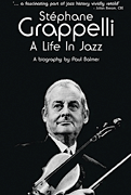 Stephane Grappelli: a Life in Jazz book cover